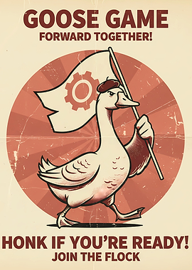 Honk If You Are Ready Goose Game Art