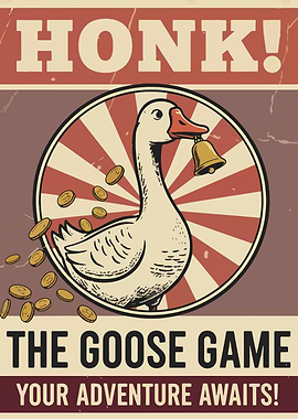 Honk The Goose Game Vintage Poster