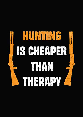 funny hunting wall art - 'Hunting Is Cheaper Than Therapy' distressed cabin poster for hunters