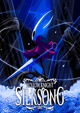 Hollow Knight Silksong Game Poster