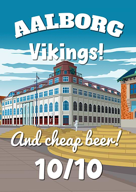 Aalborg Denmark 10/10 Vikings And Cheap Beer Funny Vintage Travel Poster