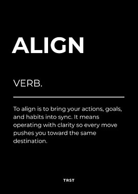 Align Definition Poster – Focus, Discipline & Goal Alignment Mindset Poster