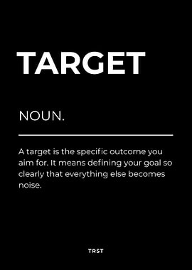 Target Definition Poster – Goal Setting, Focus & Success Mindset
