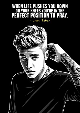 Justin Bieber Inspirational Quote