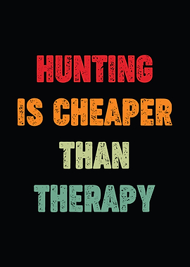 Deer hunting decor - Funny 'Hunting Is Cheaper Than Therapy' rustic wall art for man cave