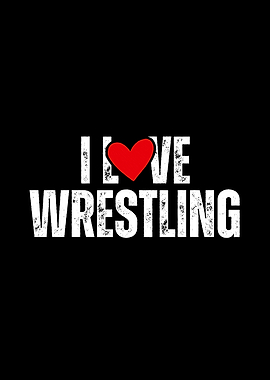 I Love Wrestling Text Art