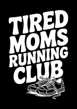 Tired Moms Running Club
