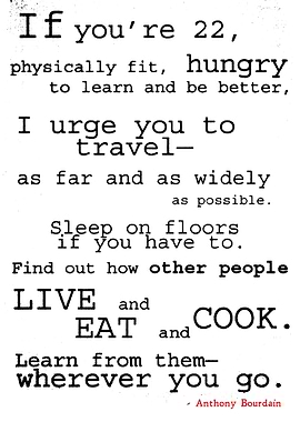 Anthony Bourdain Travel Advice