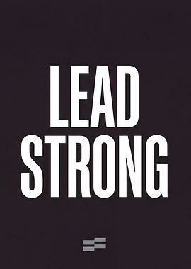 Lead Strong Motivational Text
