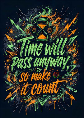 Inspirational Time Management Typography Art