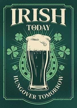Irish Today, Hungover Tomorrow Poster