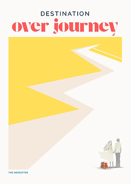 Destination Over Journey