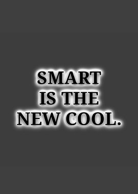 Smart is the New Cool Text Art