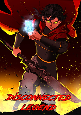 Disconnected Legend Anime Poster