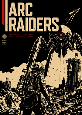 Arc Raiders Sci-Fi Poster