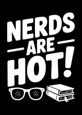 Nerds Are Hot Text Art