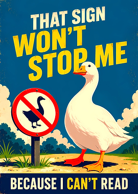 Goose ignores 'no geese' sign