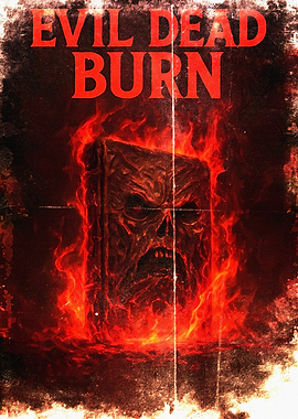 Evil Dead Burn Movie Poster