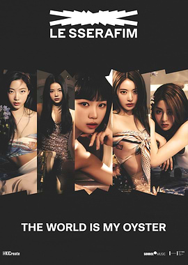 Le Sserafim 'The World Is My Oyster' Poster