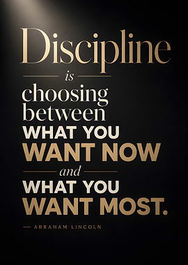 Abraham Lincoln Discipline Quote