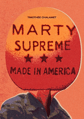 Marty Supreme Made in America Poster