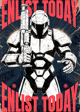 Enlist Today — Futuristic Soldier Propaganda Poster