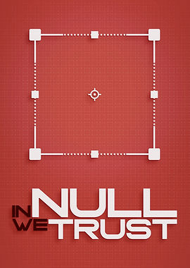 In Null We Trust