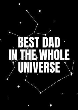 Best Dad in the Whole Universe