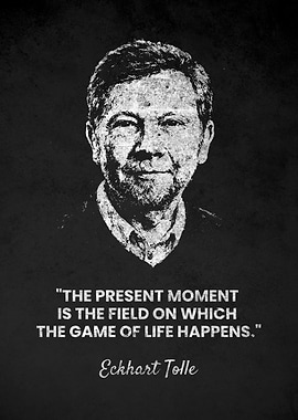 Eckhart Tolle PRESENT Quote