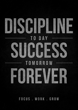 Discipline Success Forever Motivational Poster