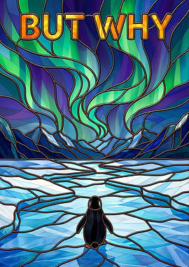 Nihilist Penguin, But Why in Stained Glass Art