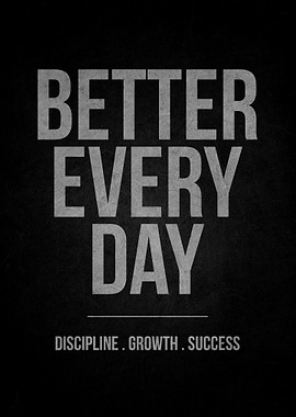 Better Every Day motivational poster