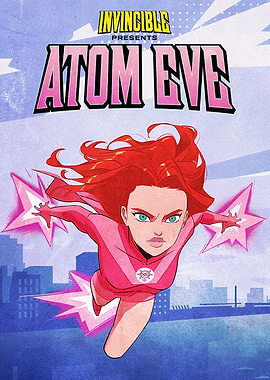 Invicible Atom Eve - Poster