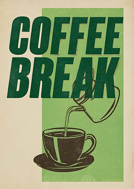 Coffee Break Vintage Poster