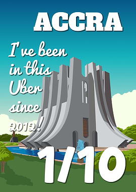 Accra Ghana 1/10 Ive Been In This Uber Since 2012 Funny Traffic Vintage Poster