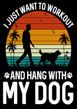 Workout and Hang with My Dog Retro Sunset