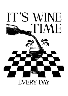 It's Wine Time Every Day