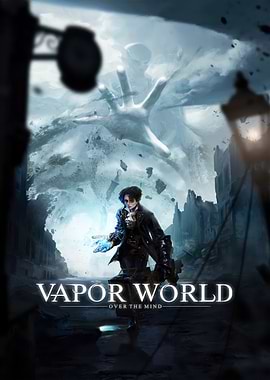 Vapor World Over the Mind Game Poster