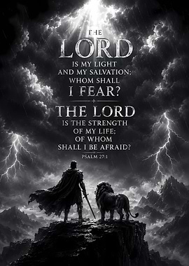 Lord is my light warrior and lion