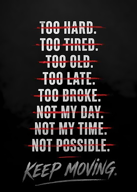 Keep Moving Motivational Poster