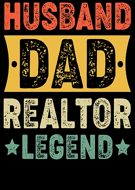 Husband Dad Realtor Legend Text Art