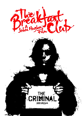 The Breakfast Club Criminal Poster
