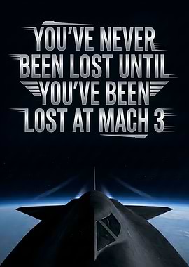 Lost at Mach 3