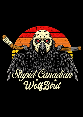Stupid Canadian Wolfbird Hockey