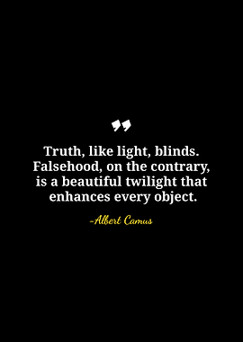 Albert Camus Quote on Truth and Falsehood