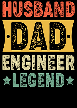Husband Dad Engineer Legend Text Art