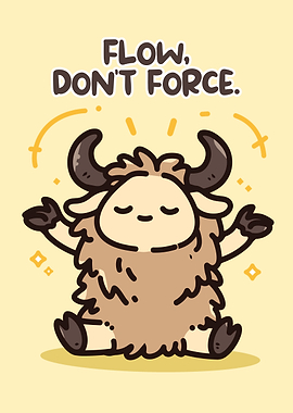 Cute Yak Meditating with Inspirational Text