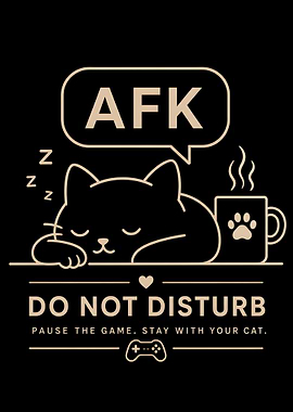 AFK Cat Do Not Disturb