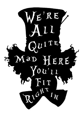 Mad Hatter Quote Silhouette