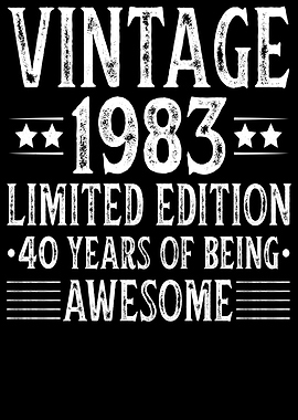 Vintage 1983 Limited Edition 40 Years Awesome